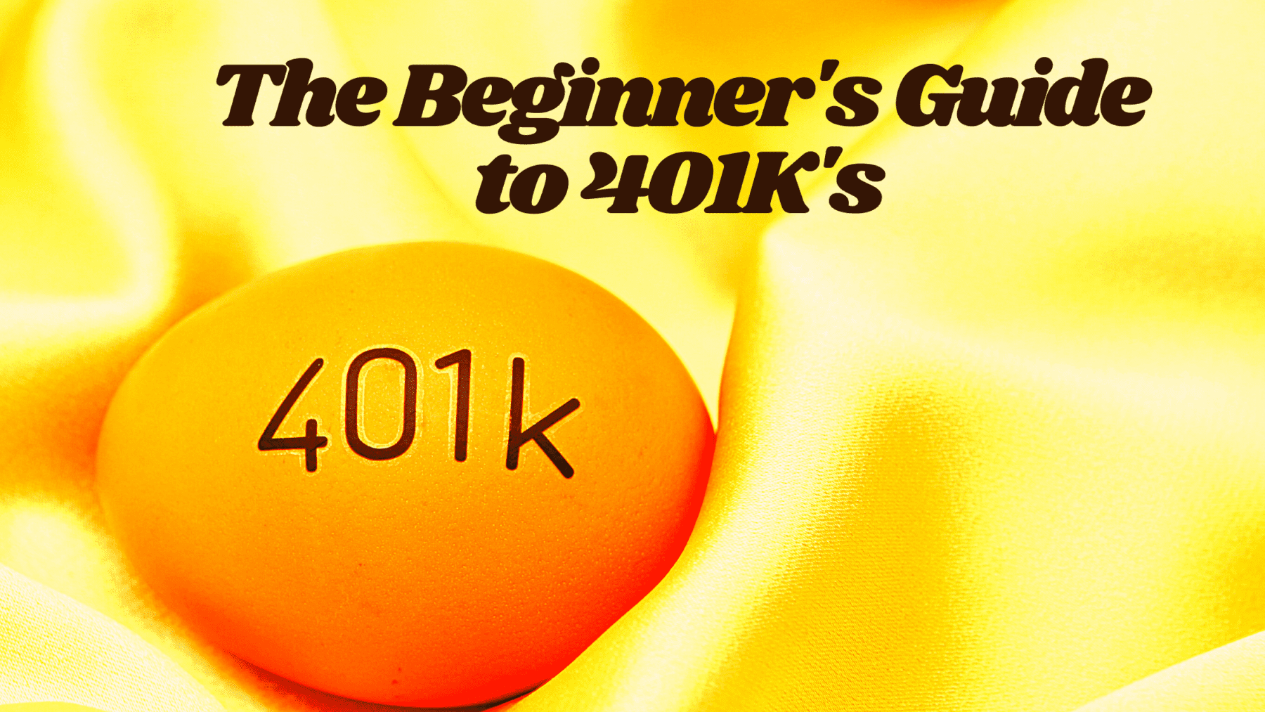 The Beginner's Guide To 401K's | Common Cents Lifestyle