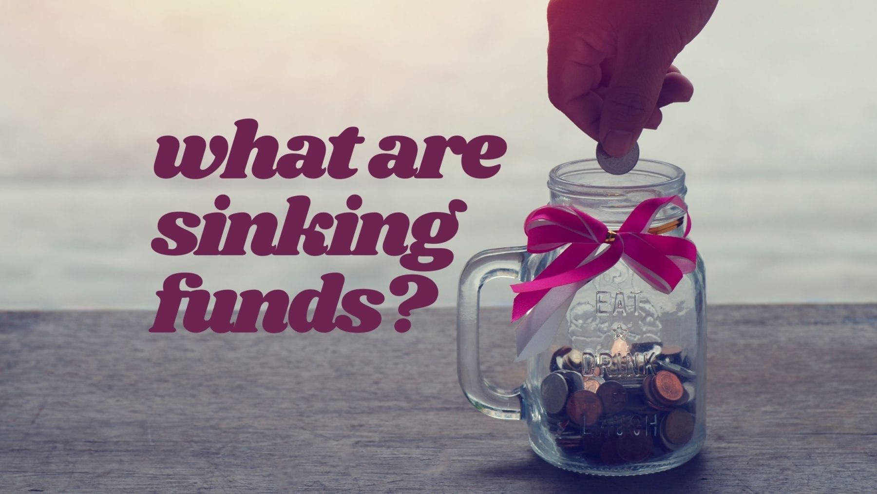 what-are-sinking-funds-common-cents-lifestyle